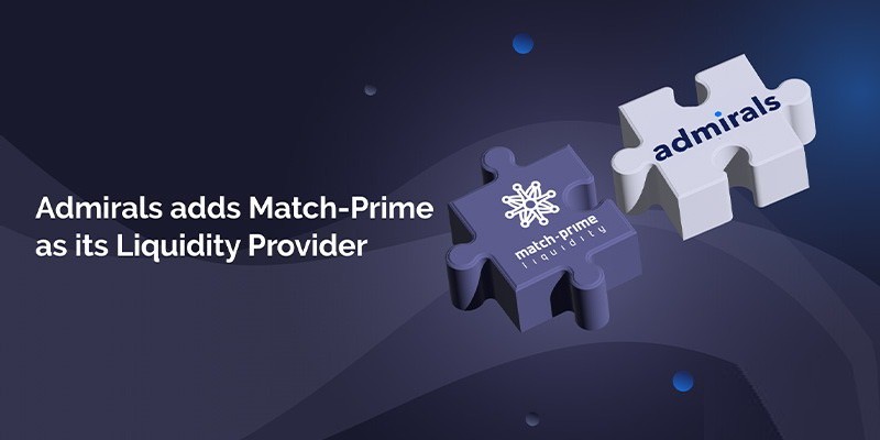 Admirals新增Match-Prime为流动性提供商